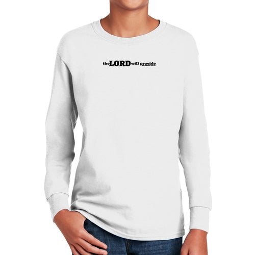 Youth Long Sleeve Graphic T-shirt, The Lord Will Provide Print