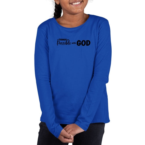 Youth Long Sleeve Graphic T-shirt, All Things Are Possible With God -