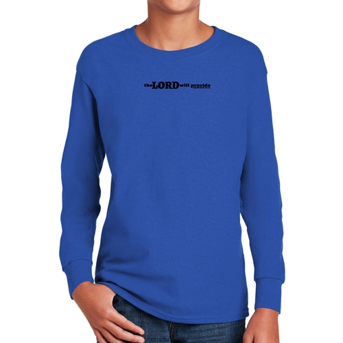 Youth Long Sleeve Graphic T-shirt, The Lord Will Provide Print